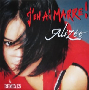 Disques Vinyles ALIZEE J'en Ai Marre - Remixes