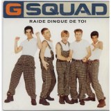 CD 2 titres G-squad / Raide dingue de toi