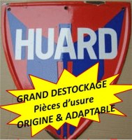 Vente de pièce Origine et Adaptable Huard