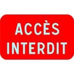 Panneau AccÃ¨s interdit