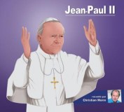 CD Jean-Paul II raconté par Christian Morin