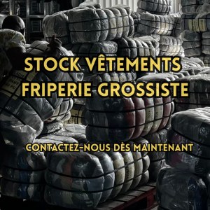 STOCK VÊTEMENTS FRIPERIE GROSSISTE
