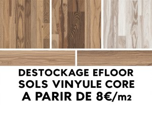 SOL VINYLIQUE EFLOOR RIGID CORE – DESTOCKAGE – À PARTIR DE 8 €/m² – PLUSIEURS MODÈLES...