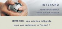 INTERCHO, une solution intégrale pour vos ambitions à l'import !