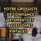 VOTRE GROSSISTE DE CONFIANCE VÊTEMENTS ET ACCESSOIRES VINTAGES