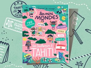 Magazine Tahiti - 4 à 7 ans