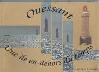 Ouessant, une île en dehors du temps