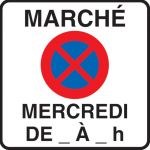 Panneau Interdiction de stationner marchÃ©