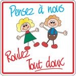 Panneau signalisation Ã©cole Roulez tout doux